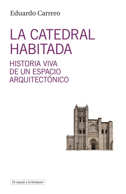 CATEDRAL HABITADA,LA (Paperback)