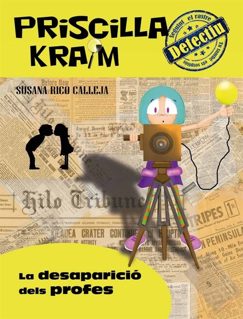 PRISCILLA KRAIM 8 LA DESAPARICIO DELS PROFES (Book)