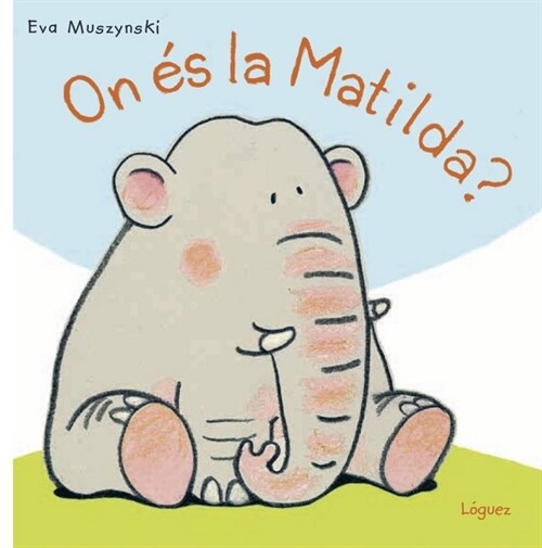 ON ES LA MATILDA？ (Book)