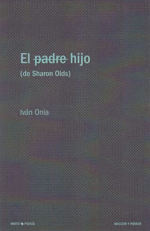 HIJO DE SHARON OLDS,EL (Paperback)