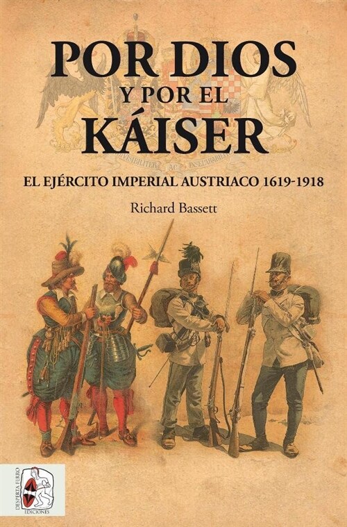 POR DIOS Y POR EL KAISER (Paperback)