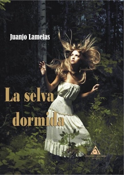 SELVA DORMIDA,LA (Paperback)