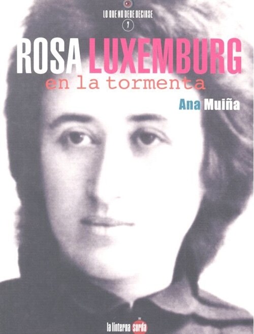 ROSA LUXEMBURG, EN LA TORMENTA (Paperback)