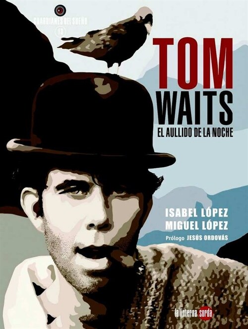 TOM WAITS EL AULLIDO DE LA NOCHE (Paperback)