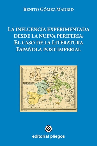 INFLUENCIA EXPERIMENTADA DESDE LA NUEVA PERIFERIA EL CASO (Paperback)