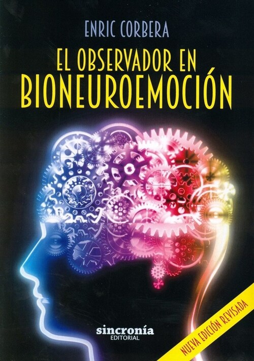 OBSERVADOR EN BIONEUROEMOCION,EL (Paperback)