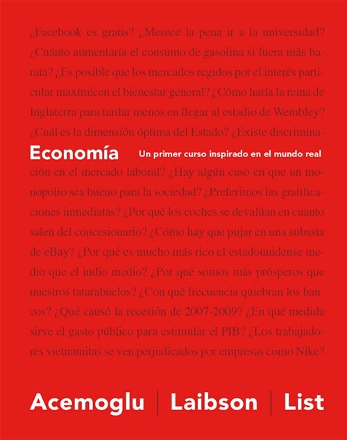 Econom?: Un Primer Curso Inspirado En El Mundo Real (Paperback)