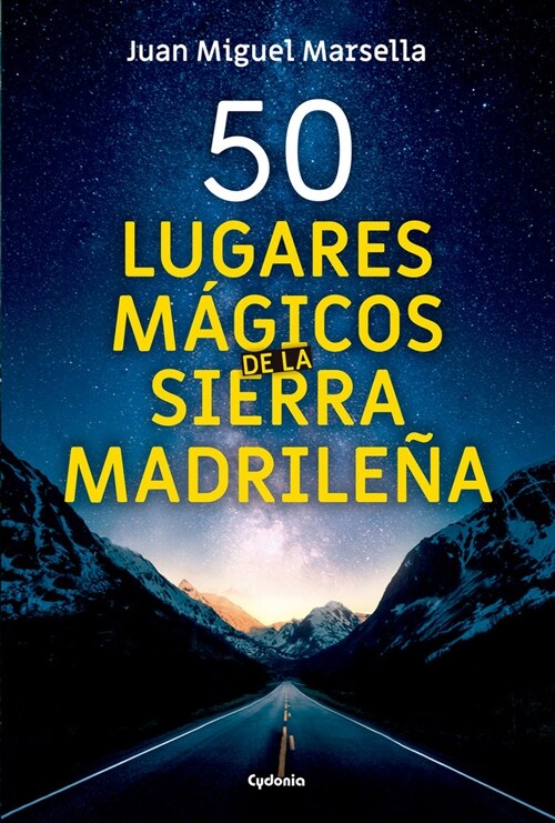 50 LUGARES MAGICOS DE LA SIERRA MADRILENA (Book)