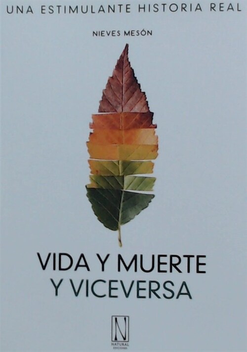 VIDA Y MUERTE Y VICEVERSA (Book)