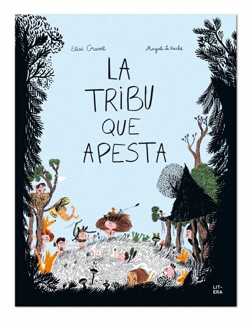 TRIBU QUE APESTA,LA (Hardcover)