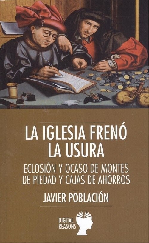 LA IGLESIA FRENO LA USURA (Paperback)