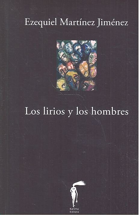 LIRIOS Y LOS HOMBRES (Book)