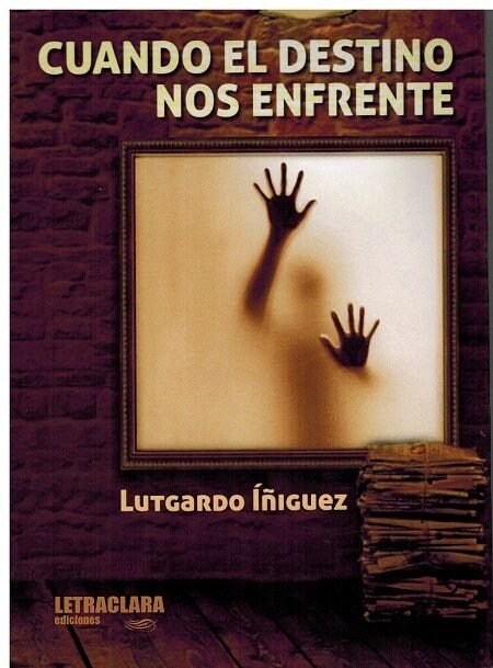 CUANDO EL DESTINO NOS ENFRENTE (Paperback)