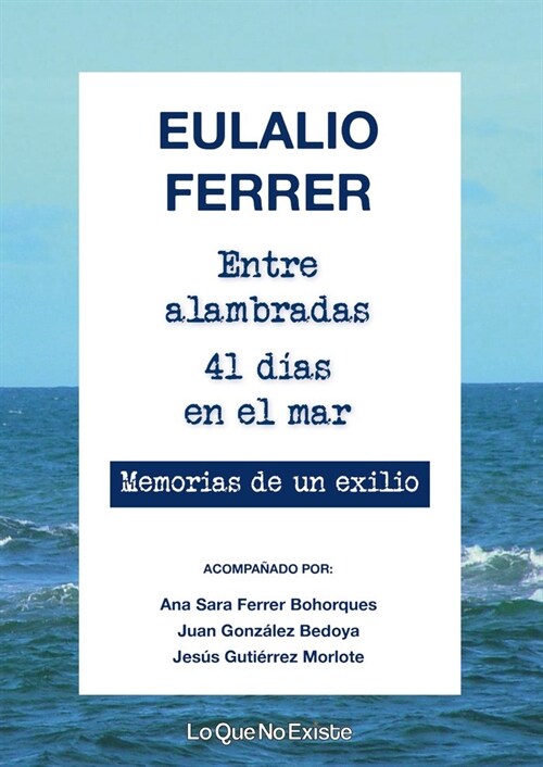 ENTRE ALAMBRADAS 41 DIAS EN EL MAR (Book)