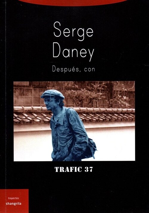 SERGE DANEY (Paperback)