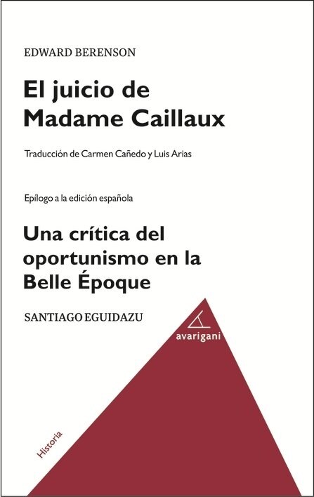 JUICIO DE MADAME CAILLAUX,EL (Hardcover)