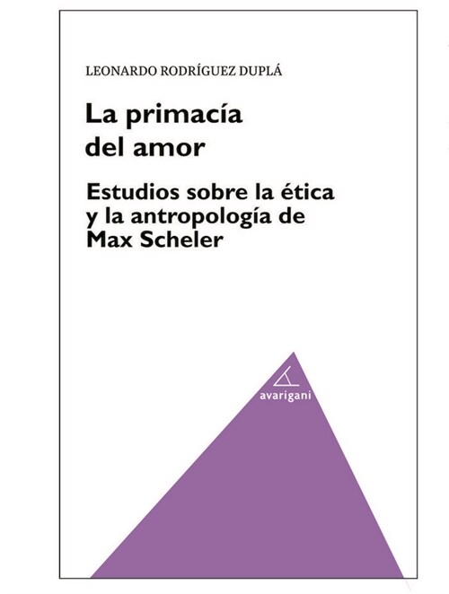 PRIMACIA DEL AMOR,LA (Paperback)