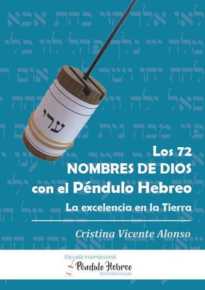 72 NOMBRES DE DIOS CON EL PENDULO HEBREO,LOS (Paperback)