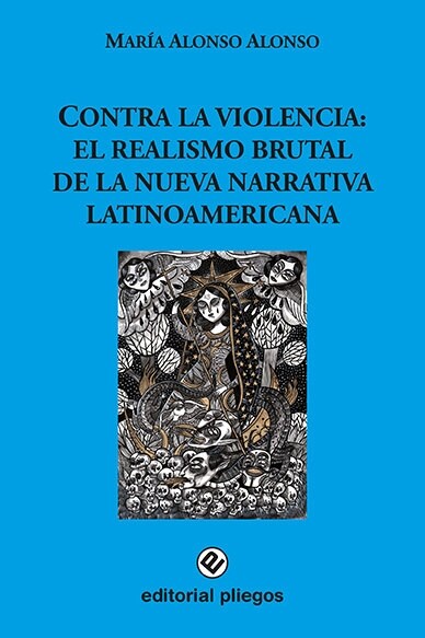 CONTRA LA VIOLENCIA EL REALISMO BRUTAL DE LA NUEVA NARRATI (Paperback)