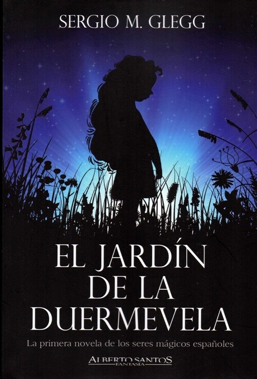 JARDIN DE LA DUERMEVELA,EL (Paperback)