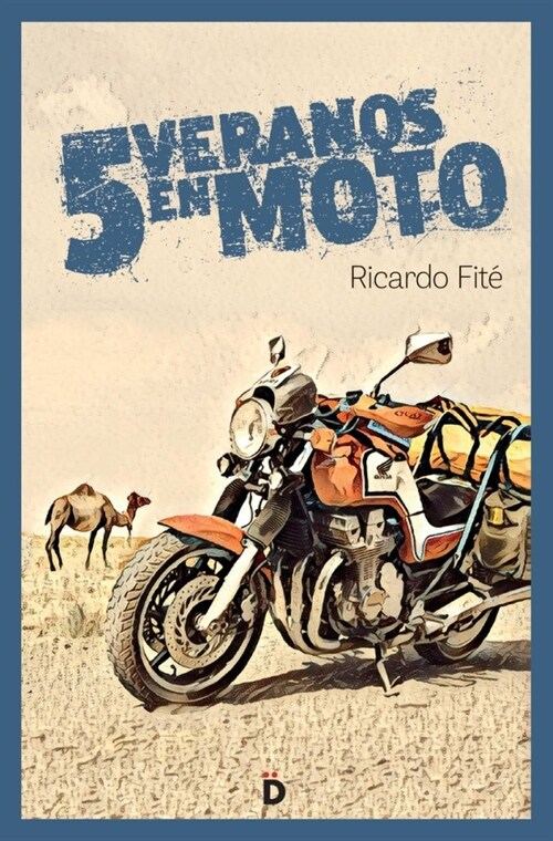 5 VERANOS EN MOTO (Hardcover)