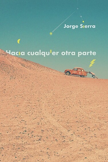 HACIA CUALQUIER OTRA PARTE (Paperback)