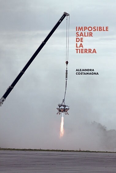 IMPOSIBLE SALIR DE LA TIERRA (Paperback)