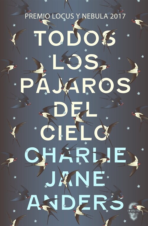 TODOS LOS PAJAROS DEL CIELO (Paperback)