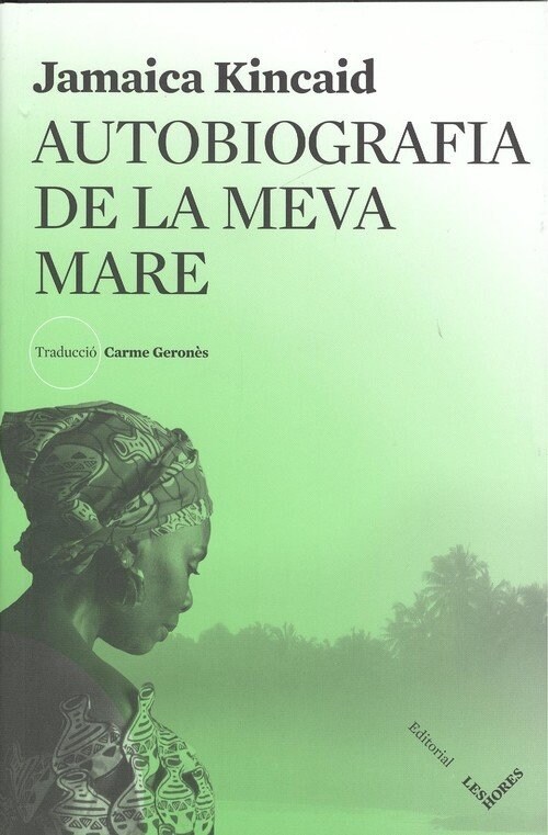 AUTOBIOGRAFIA DE LA MEVA MARE (Paperback)