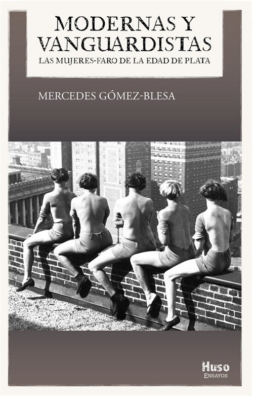 MODERNAS Y VANGUARDISTAS (Paperback)