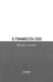 FUNAMBULISTA CIEGO,EL (Book)