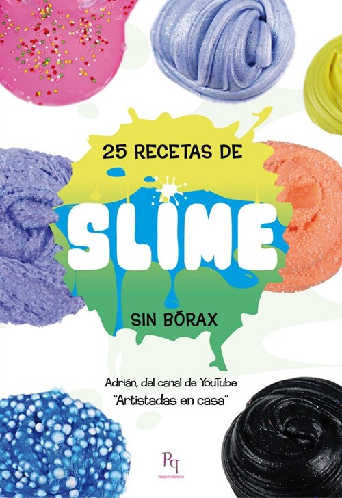 25 RECETAS DE SLIME (Book)