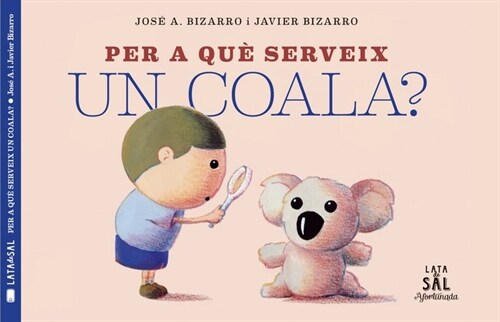 PER A QUE SERVEIX UN COALA (Other Book Format)