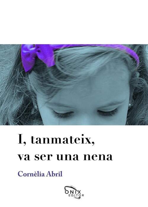 I TANMATEIX VA SER UNA NENA (Paperback)