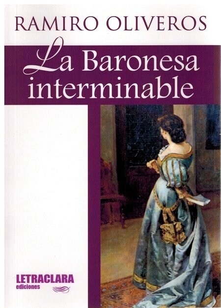 BARONESA INTERMINABLE,LA (Paperback)