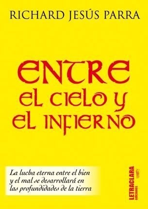 ENTRE EL CIELO Y EL INFIERNO (Paperback)