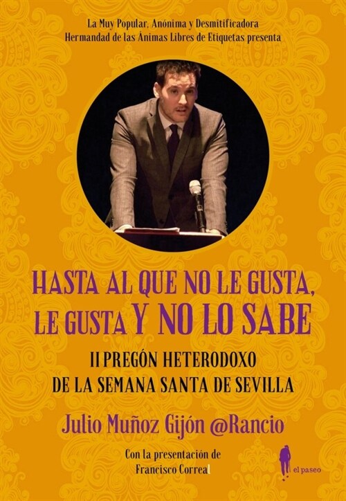 HASTA AL QUE NO LE GUSTA LE GUSTA Y NO LO SABE (Paperback)