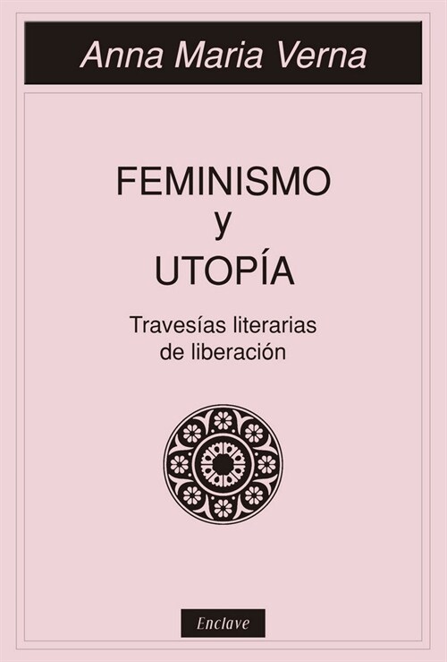 FEMINISMO Y UTOPIA (Paperback)