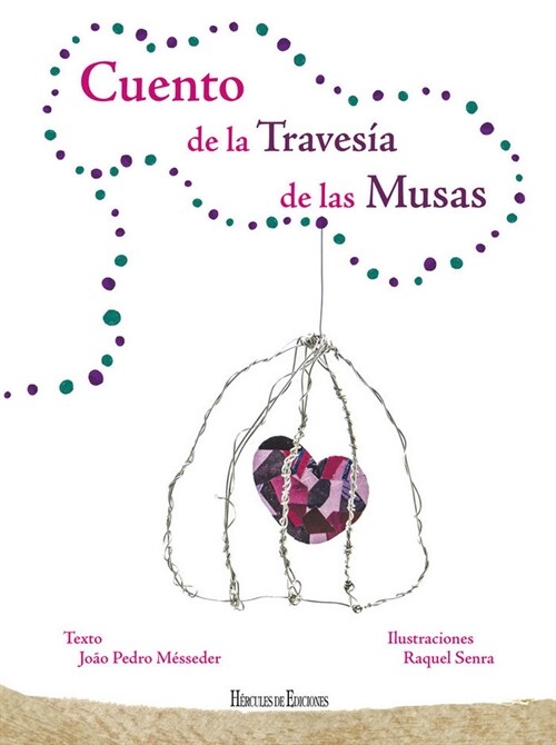 CUENTO DE LA TRAVESIA DE LAS MUSAS (Hardcover)