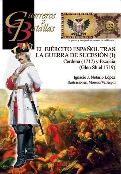 EJERCITO ESPANOL TRAS LA GUERRA DE SUCESION I,EL (Paperback)