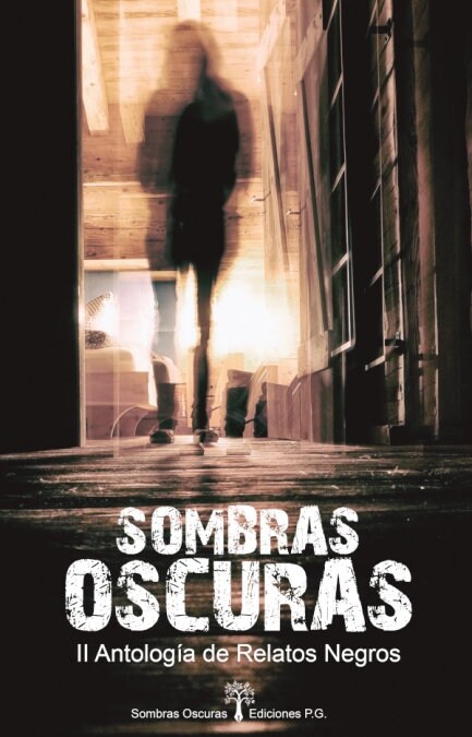 SOMBRAS OSCURAS II ANTOLOGIA RELATOS NEGRO (Paperback)