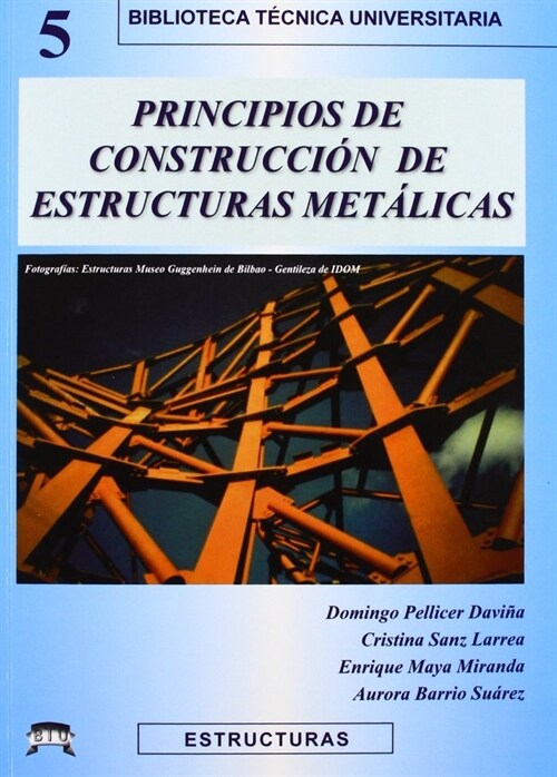 PRINCIPIOS DE CONSTRUCCION DE ESTRUCTURAS METALICAS (Paperback)