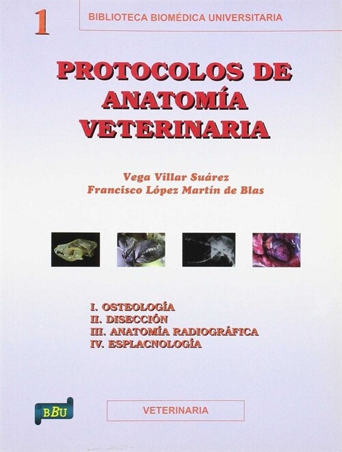 PROTOCOLOS DE ANATOMIA VETERINARIA (Paperback)