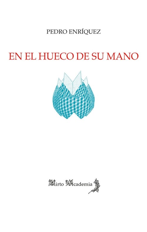 EN EL HUECO DE SU MANO (Paperback)