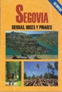 SEGOVIA SIERRAS HOCES Y PINARES (Book)
