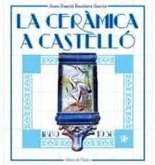 CERAMICA A CASTELLO 1889-1938,LA (Paperback)