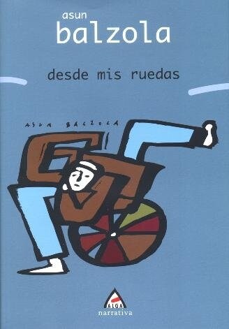 DESDE MIS RUEDAS (Book)
