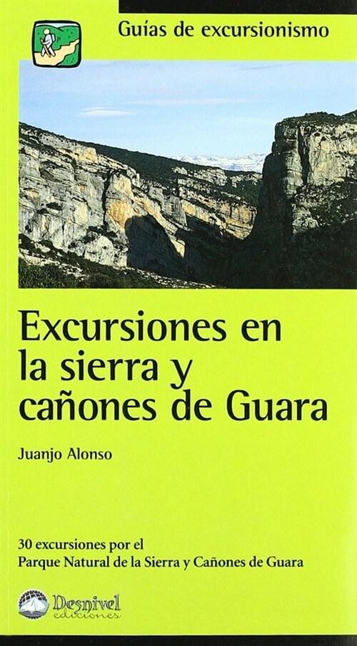 EXCURSIONES EN LA SIERRA Y CANONES DE GUARA (Book)