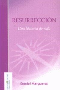 RESURRECCION UNA HISTORIA DE VIDA (Other Book Format)