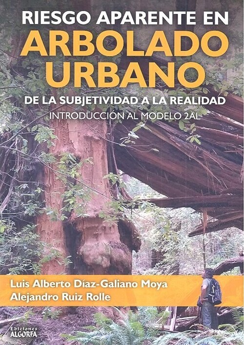 RIESGO APARENTE EN ARBOLADO URBANO (Paperback)